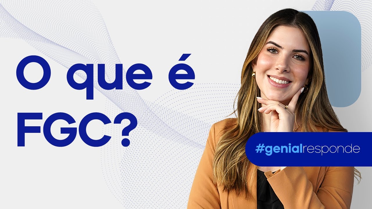 O que é FGC, Fundo Garantidor de Créditos? Como funciona?