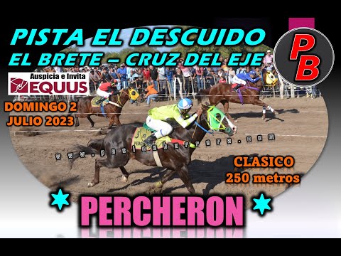 PERCHERON: PISTA EL DESCUIDO - EL BRETE, CRUZ DEL EJE (02-07-2023)