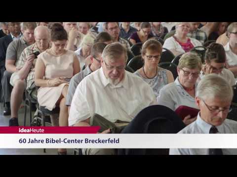 60 Jahre Bibel-Center Breckerfeld (ideaHeute vom 31.08.2016)
