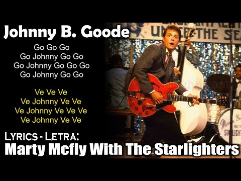 Marty Mcfly With The Starlighters - Johnny B. Goode  (Lyrics English-Spanish) (Inglés-Español)