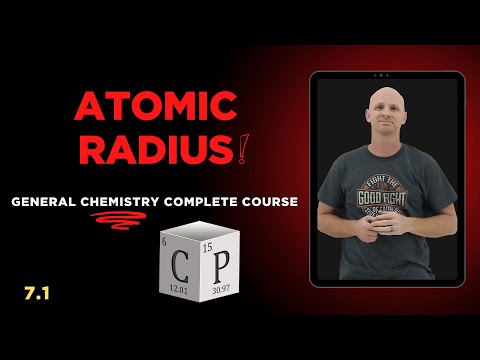 Master the Trend for Atomic Radius | Periodic Trends (7.1) | General Chemistry
