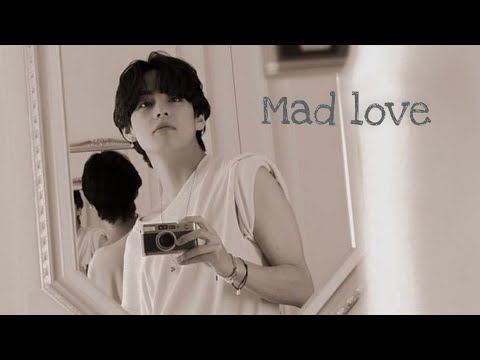 BTS Taehyung - Mad love [FMV]