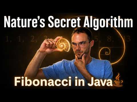 Nature's Secret Algorithm - Fibonacci Explained in Java