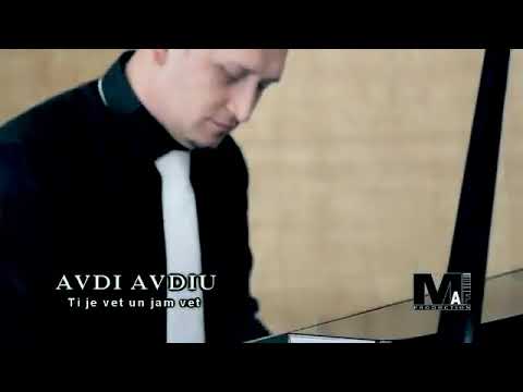 Avdi Avdiu - Ti je vet