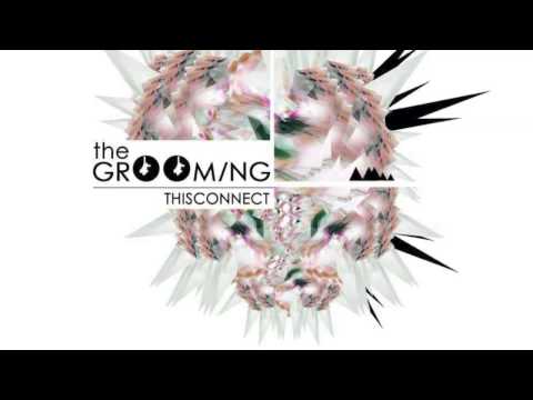 09 The GrOOming - Once (feat. Ezio Castellano)