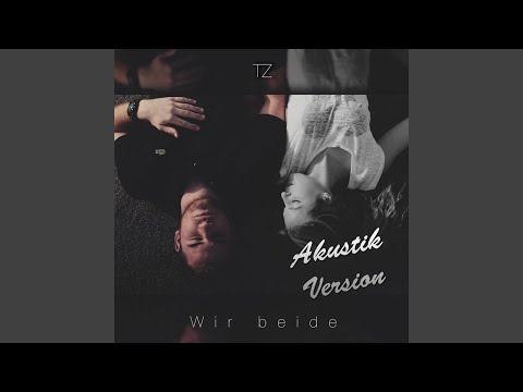 Wir beide (Akustik)
