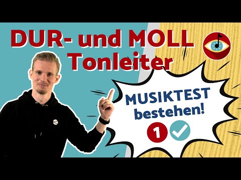 MUSIKTEST easy bestehen! ✅ DUR- und MOLL-Tonleiter bilden & bestimmen