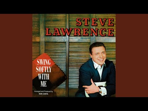 Somebody Else Is Taking My Place - Steve Lawrence