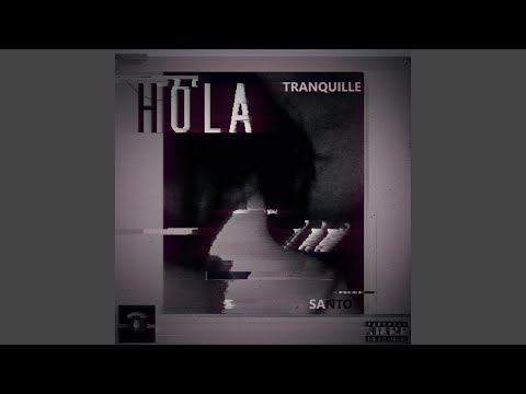 Hola (feat. Tranquille)