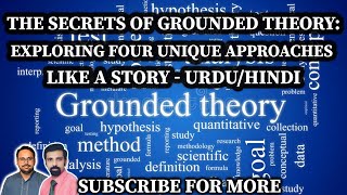 Four Approaches to Grounded Theory - Explanation Like a Story Telling!