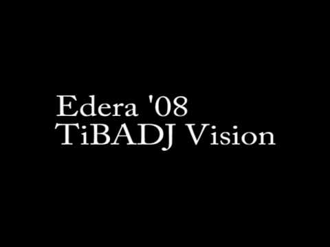 TiBADJ - Edera (TiBADJ Vision 2008)