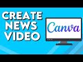 How To Make And Create News Video On Canva PC