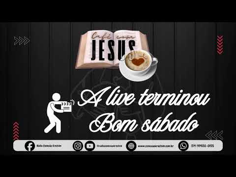 PROGRAMA : " CAFÉ COM JESUS " - APRESENTAÇÃO :DE MATTOS