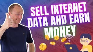 5 Free & Easy Ways to Sell Internet Data and Earn Money (100% Passive 