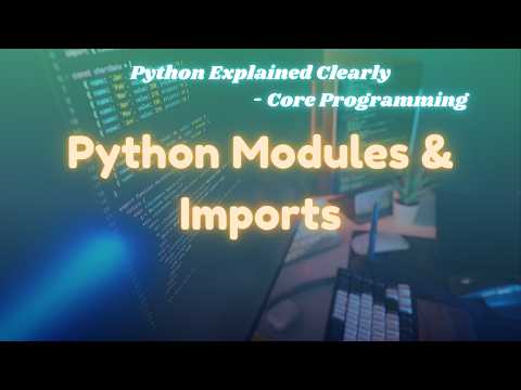 Python Modules Imports Explained How Python Organizes Code Excitednuclei