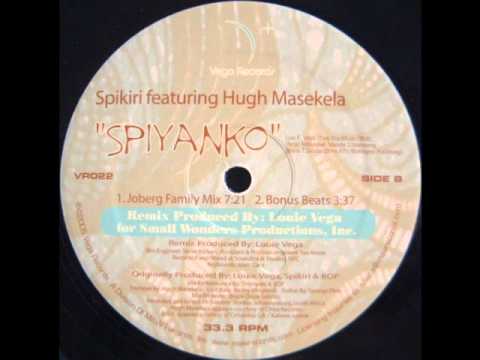 Spikiri feat Hugh Masekela - Spiyanko (Joberg Family Mix)