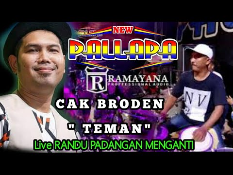 BRODEN   TEMAN   NEW PALLAPA FULL CAK MET RANDU PADANGAN