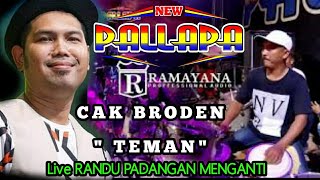 Download lagu BRODEN   TEMAN   NEW PALLAPA FULL CAK MET RANDU PADANGAN mp3