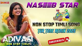 Download lagu NON STOP TIMLI SONG 2025 | SUPEE HIT TUR TONE REMIX 🥁😎 | NASEEB STAR BAND mp3 Download lagu NON STOP TIMLI SONG 2025 | SUPEE HIT TUR TONE REMIX 🥁😎 | NASEEB STAR BAND mp3