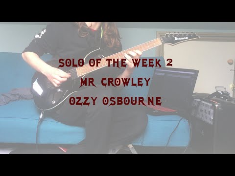 Solo of the Week: 2 Mr Crowley - Ozzy Osbourne