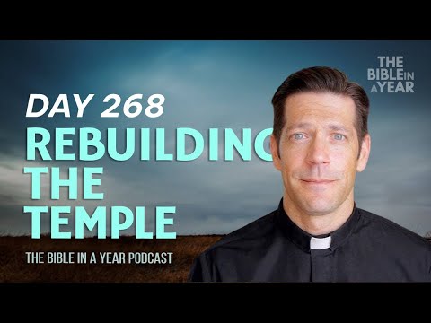 Day 268 Restoration, Opposition, and Cleansing from Sin - The Bible in a Year Podcast