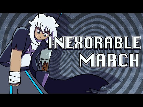 Inexorable March