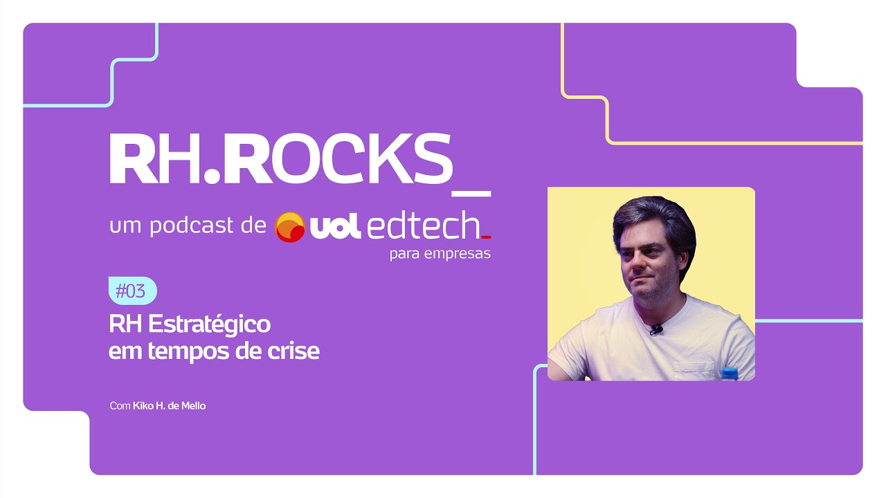 RH.Rocks | #04 - RH Estratégico em Tempos de Crise