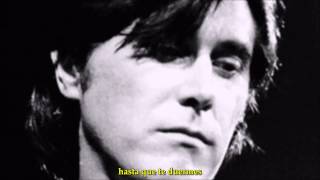 Bryan Ferry - In Your Mind  - subtitulada español