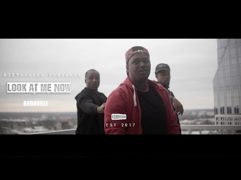 Budouble - Look At Me Now (Official Video) Shot By @A309Vision