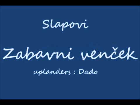 Slapovi  zabavni venček