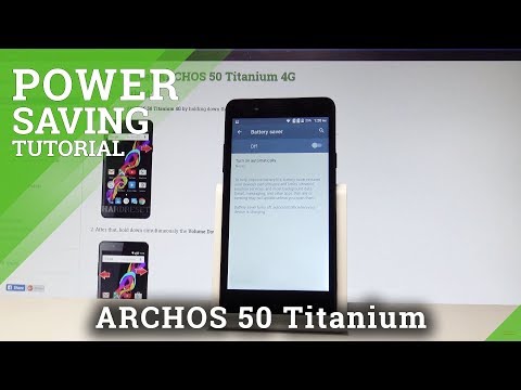 How to Enable Power Saving ARCHOS 50 Titanium 4G - Battery Saver |HardReset.Info