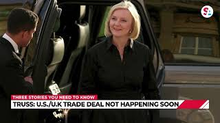 Liz Truss visits US; Myanmar school attack; Martha’s Vineyard investigation