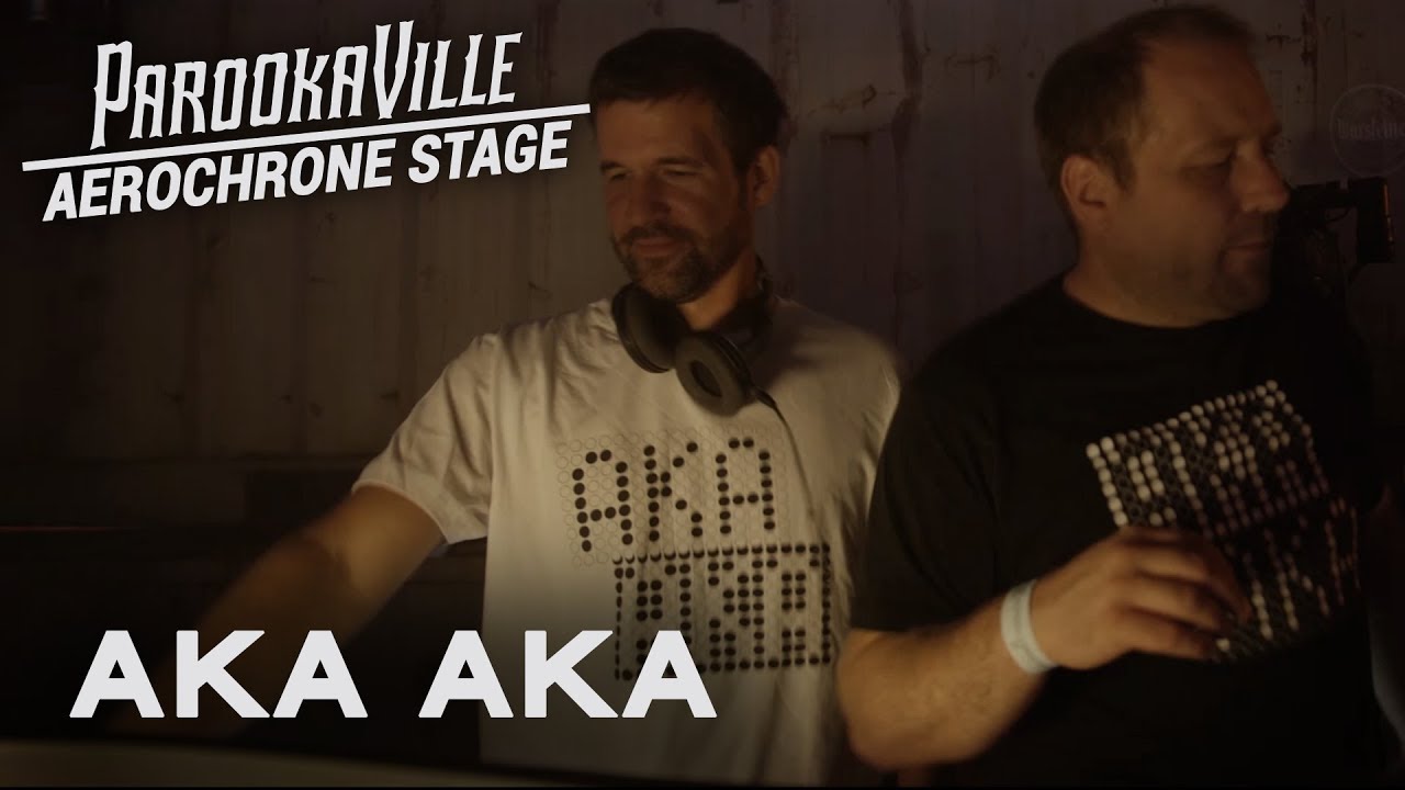 AKA AKA - Live @ ParookaVille 2017