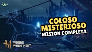 Mysterious Colossus | Mission Complete | Where Winds Meet