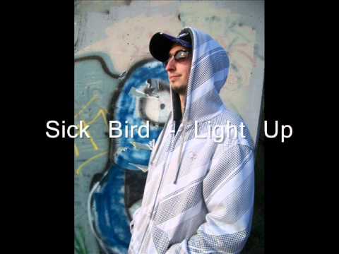 Sick Bird - Light Up
