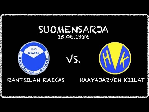 RANTSILAN RAIKAS VS. HAAPAJÄRVEN KIILAT (SUOMENSARJA 15.06.1986)