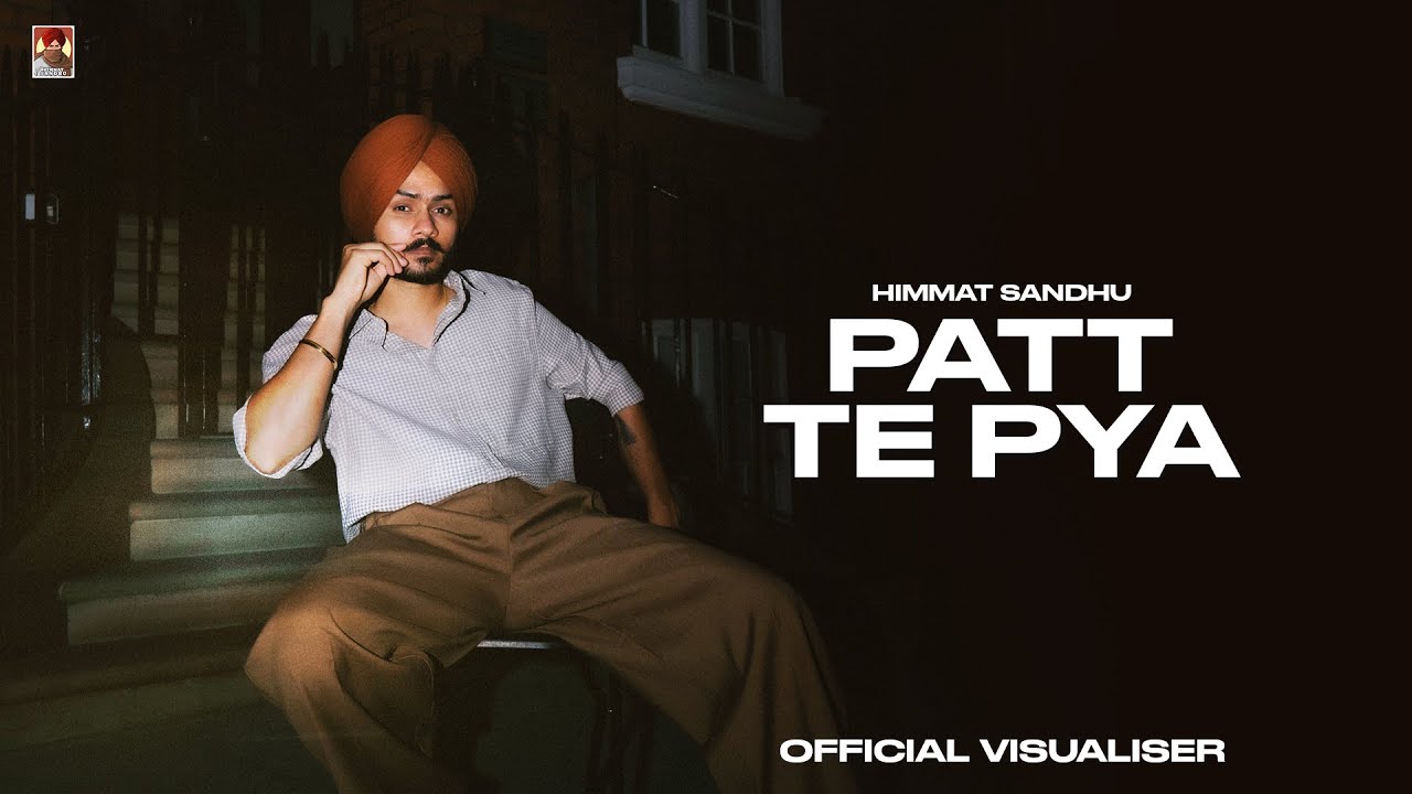 Patt te Pya Lyrics | Under Dawg | Himmat Sandhu