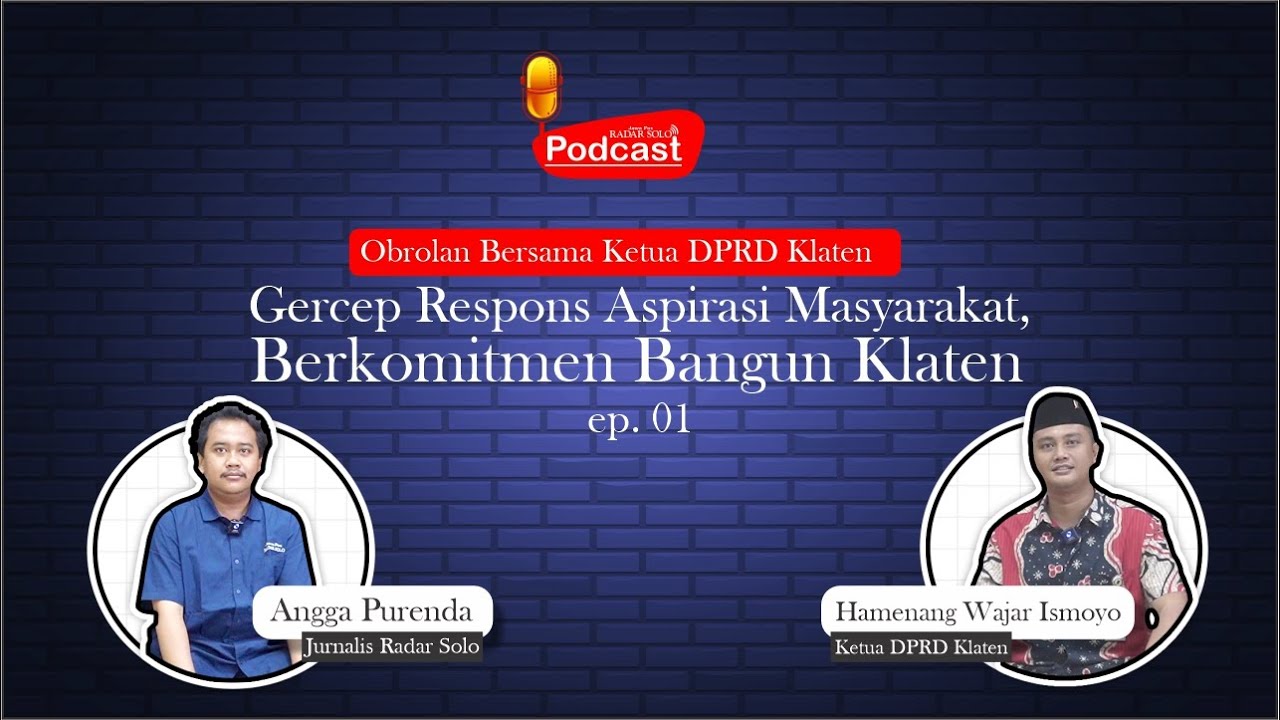 Ngobrol Bareng Ketua DPRD Klaten: Gercep Respons Aspirasi Masyarakat, Berkomitmen Bangun Klaten.