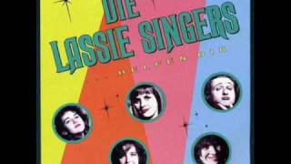 Lassie Singers - Liebe wird oft überbewertet