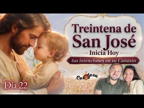 🔴🧺 INICIA HOY DÍA 22 - TREINTENA A SAN JOSE | TESTIMONIOS Canasto de SAN JOSÉ | JUNIO🪵