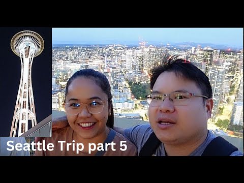 My Seattle trip part 5 - The Space Needle at night time experience and review 2023