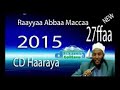 RAYYA ABBA MACCA NEW VOL 27 FULL