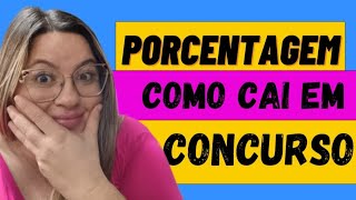 PORCENTAGEM COMO CAI EM CONCURSO PÚBLICO.