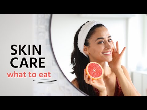 What to EAT for HEALTHY SKIN (science-backed!) 👩🏻‍🌾