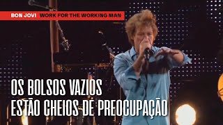 Bon Jovi - Work For The Working Man (Legendado em Português)