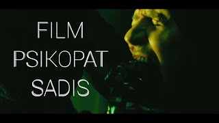 Download lagu FILM PSIKOPAT SADIS  TERBARU MENEGANGKAN mp3