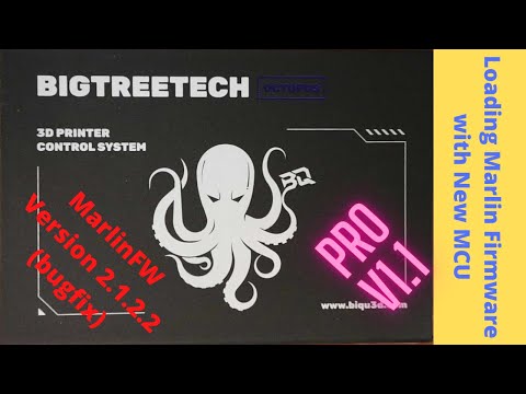Octopus Pro v1.1 - Loading Marlin Firmware on New board and MCU.