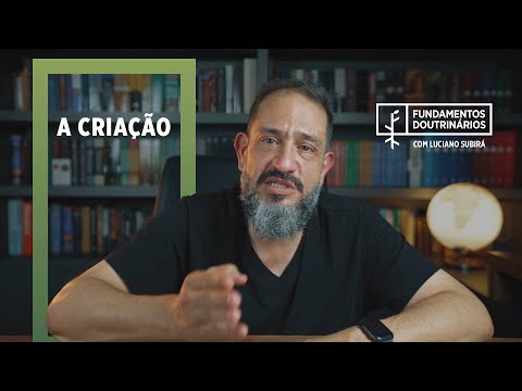 Luciano Subirá - A CRIAÇÃO | FD#10