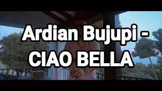 Ardian Bujupi - CIAO BELLA (HÖRPROBE)