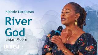 🎵  "River God" (Nichole Nordeman) | Bajan Moore | Unity San Francisco 06.21.2026